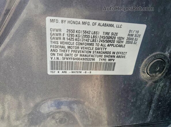 5FNYF6H06KB053296 2019 HONDA PILOT Gray VIN კოდის სტიკერის ხედი