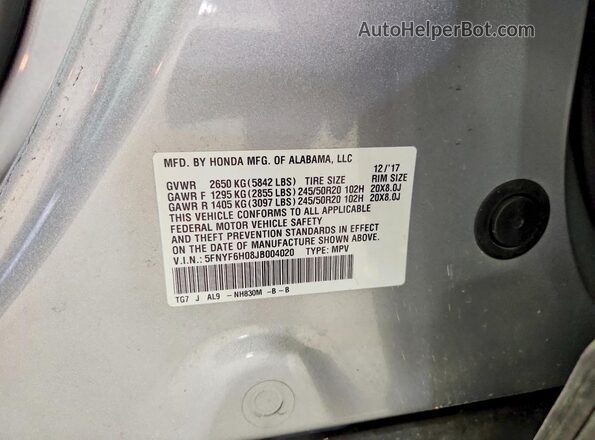5FNYF6H08JB004020 2018 HONDA PILOT Gray Vista de la etiqueta del VIN