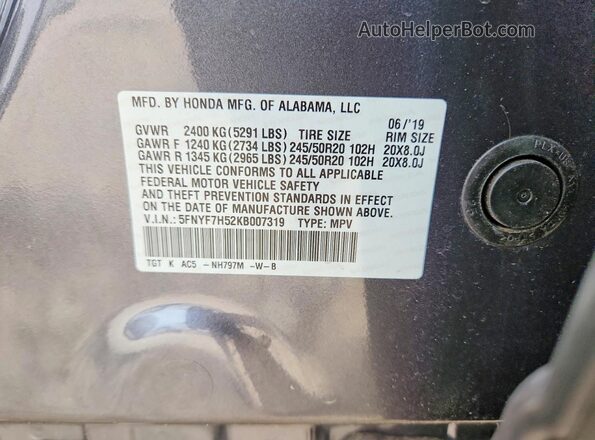 5FNYF7H52KB007319 2019 HONDA PASSPORT Серый Вид наклейки с VIN-кодом