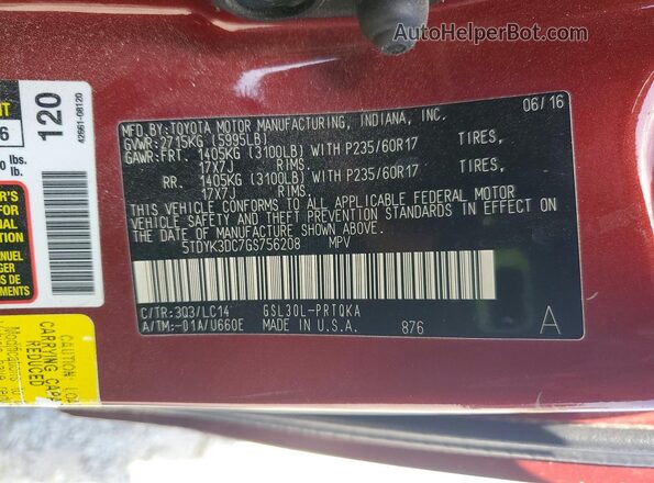 5TDYK3DC7GS756208 2016 TOYOTA SIENNA Бордовый Вид наклейки с VIN-кодом