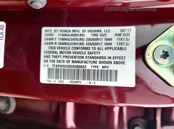 7FARW5H30HE000633 2017 HONDA CR-V Burgundy Вид наклейки з VIN-кодом