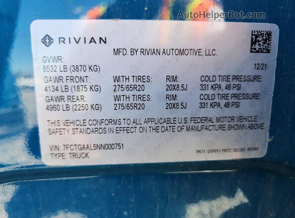 7FCTGAAL5NN000751 2022 RIVIAN R1T Blue VIN sticker view