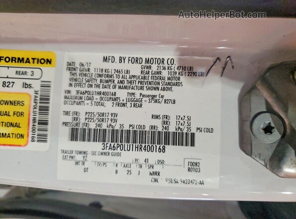 3FA6P0LU1HR400168 2017 FORD FUSION White Widok naklejki z numerem VIN