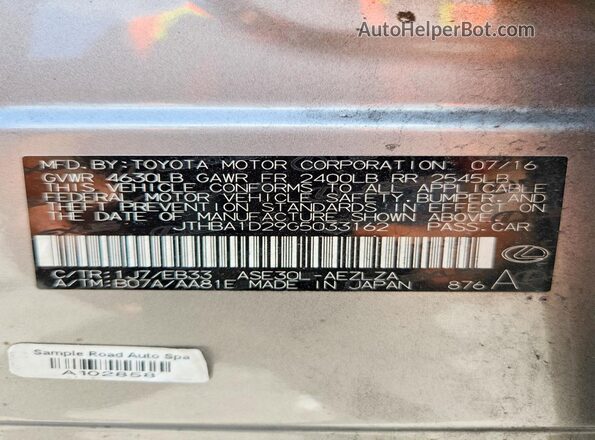 JTHBA1D29G5033162 2016 LEXUS IS Silver VIN კოდის სტიკერის ხედი