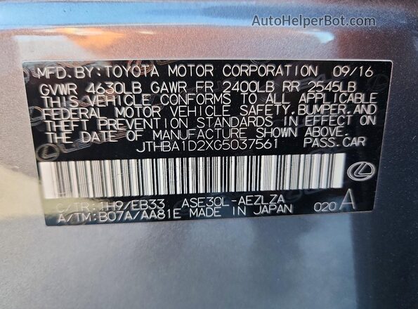 JTHBA1D2XG5037561 2016 LEXUS IS Charcoal VIN sticker view