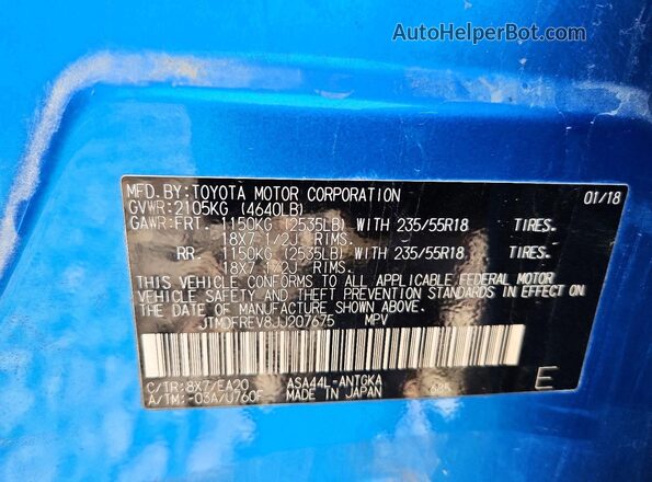 JTMDFREV8JJ207675 2018 TOYOTA RAV4 Blue VIN კოდის სტიკერის ხედი