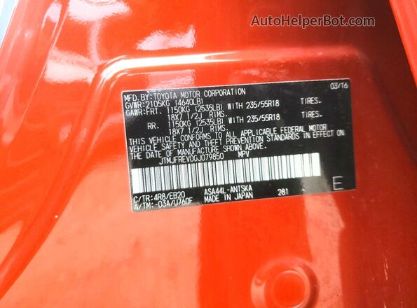 JTMJFREV0GJ079850 2016 TOYOTA RAV4 Оранжевый Вид наклейки с VIN-кодом