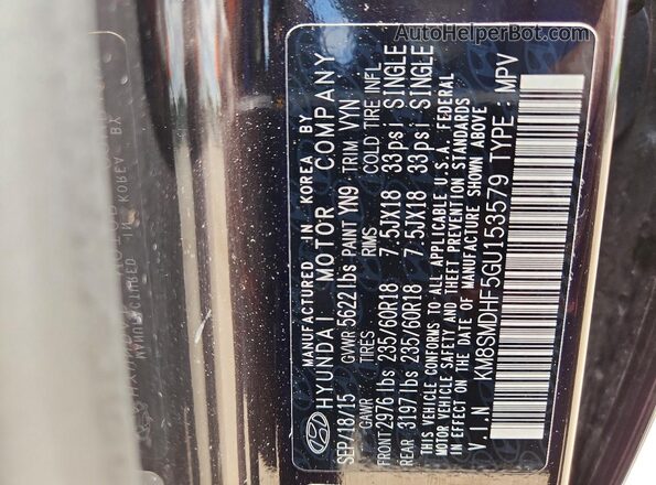 KM8SMDHF5GU153579 2016 HYUNDAI SANTA Коричневый Вид наклейки с VIN-кодом