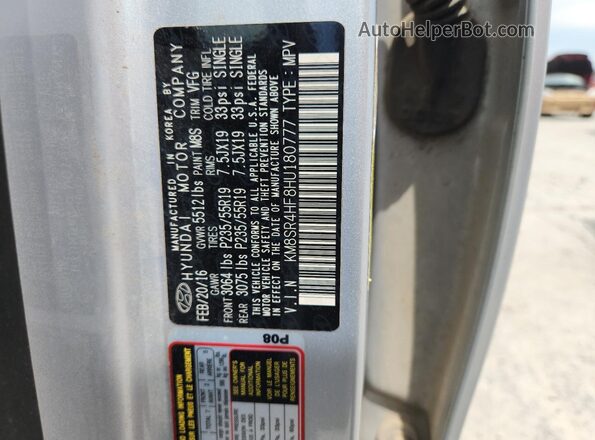 KM8SR4HF8HU180777 2017 HYUNDAI SANTA Silver VIN sticker view