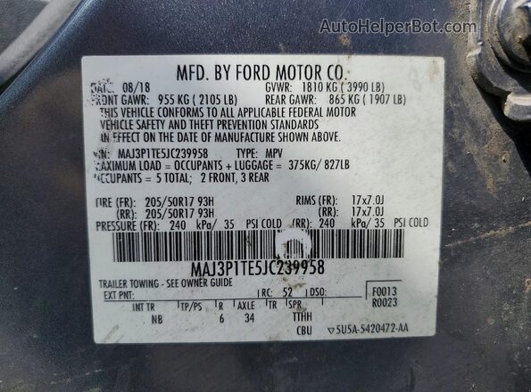 MAJ3P1TE5JC239958 2018 FORD ECOSPORT Gray Вид наклейки з VIN-кодом