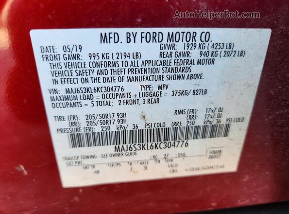 MAJ6S3KL6KC304776 2019 FORD ECOSPORT Burgundy Вид наклейки з VIN-кодом