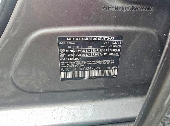 WDCTG4EB0GJ249598 2016 MERCEDES-BENZ GLA Gray Vista de la etiqueta del VIN
