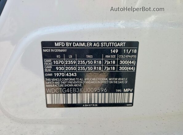 WDCTG4EB3KU009596 2019 MERCEDES-BENZ GLA Белый Вид наклейки с VIN-кодом