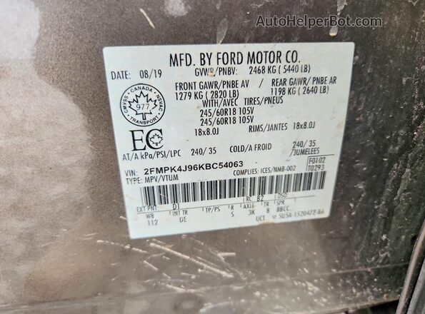 2FMPK4J96KBC54063 2019 FORD EDGE Brown VIN կոդի պիտակի տեսք