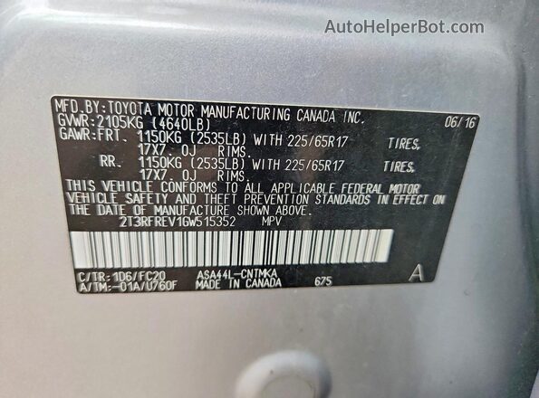 2T3RFREV1GW515352 2016 TOYOTA RAV4 Silver Вид наклейки з VIN-кодом