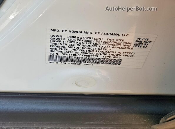 5FNYF8H08KB001115 2019 HONDA PASSPORT White VIN კოდის სტიკერის ხედი