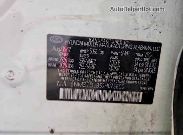5NMZTDLB3JH075800 2018 HYUNDAI SANTA White VIN კოდის სტიკერის ხედი