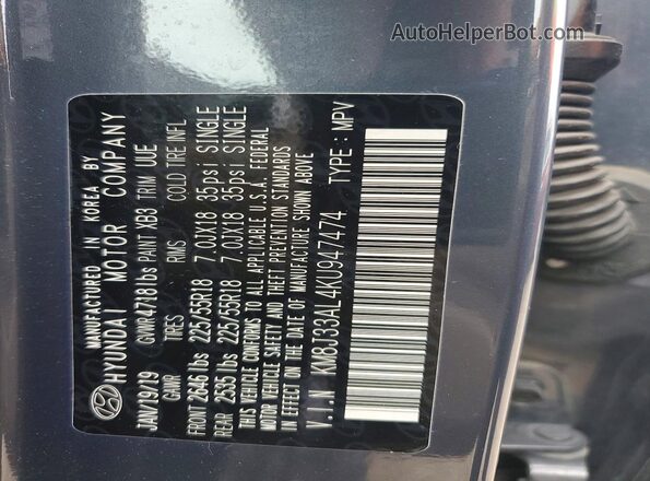 KM8J33AL4KU947474 2019 HYUNDAI TUCSON Gray Vista de la etiqueta del VIN